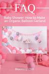 How to Make an Organic Balloon Garland for a Baby Shower