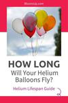 How long will your balloons fly? Pin this answer for later!