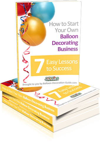 eCourse cover "How to Start Your Own Balloon Decorating Business"